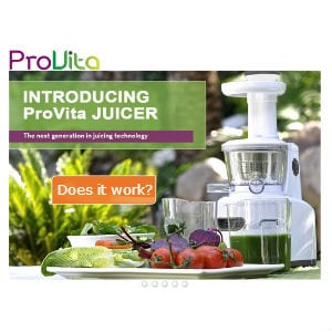 Does the ProVita Juicer work